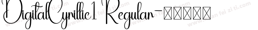 DigitalCyrillic1 Regular字体转换